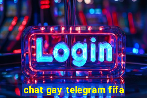 chat gay telegram fifa